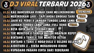 Download lagu DJ TIKTOK TERBARU 2026🎵DJ KAU HANCURKAN RUMAH YANG MELINDUNGIMU🎵DJ MERINDUKAN LAGI - TAPI ANDAI 🔥 mp3