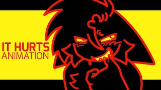 [ 16+ ] IT HURTS | Animation