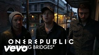 OneRepublic - Burning Bridges (Track By Track)