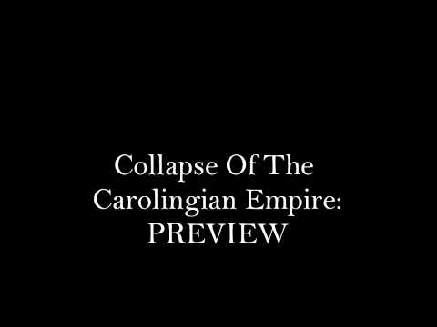 Collapse of the Carolingian Empire: Preview