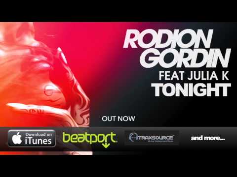Rodion Gordin - Tonight (feat Julia K) [Radio Edit]
