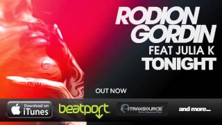 Rodion Gordin - Tonight (feat Julia K) [Radio Edit]