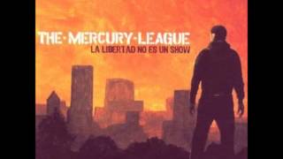 THE MERCURY LEAGUE - Raise The Bar