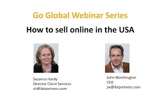 Go Global Webinar:  How To Sell Online In The United States