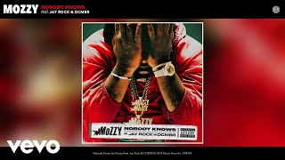 Mozzy - Nobody Knows (Audio) ft. Jay Rock, DCMBR
