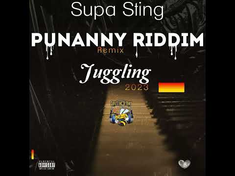 Punanny Riddim (Remix) Juggling 2023