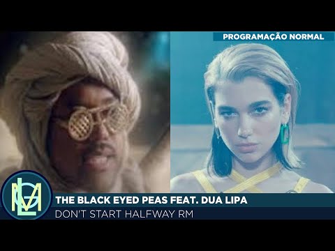 The Black Eyed Peas feat. Dua Lipa - Don't Start Halfway RM(Meet Me Halfway vs Don't Start Now)