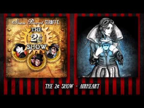 Airheart - Steam Powered Giraffe
