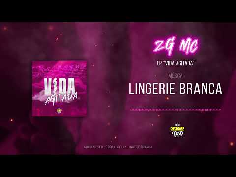 2. ZG MC - Lingerie Branca (prod Capta Rap)
