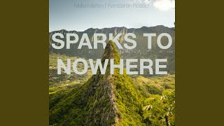 Sparks To Nowhere