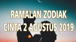 Ramalan Zodiak Cinta Jumat 2 Agustus 2019
