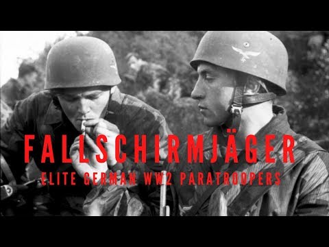 The Fallschirmjäger - Germany's Elite World War 2 Paratroopers