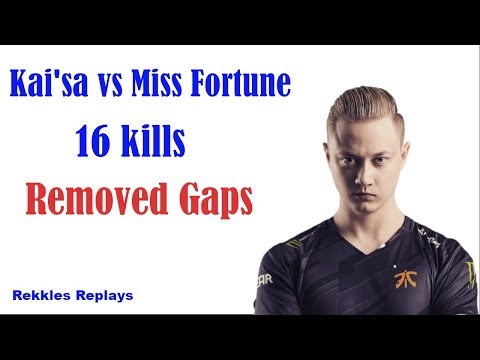 KAI'SA VS MISS FORTUNE - FNC REKKLES REPLAYS - Removed Gaps - 16 kills