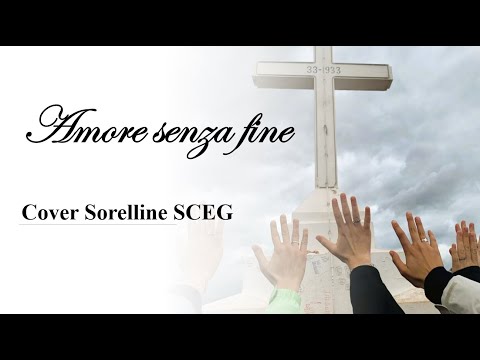 AMORE SENZA FINE - Laetitia Ricotta - Cover Sorelline SCEG