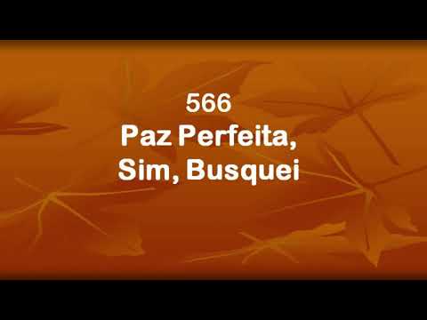 Harpa Cristã 566 - Paz Perfeita, Sim, Busquei