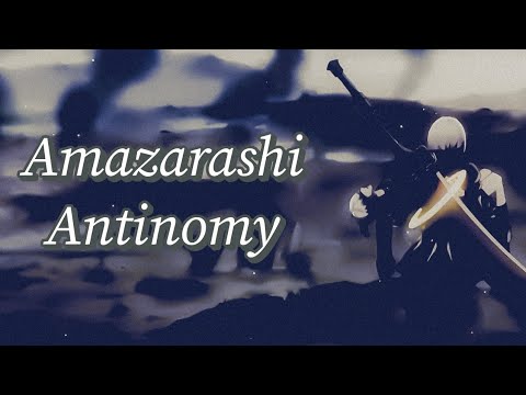 NieR:Automata Ver1.1a Antinomy amazarashi