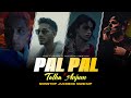 Pal Pal X Talha Anjum Nonstop Juckbox Afusic Talwiinder Tamim Uddin