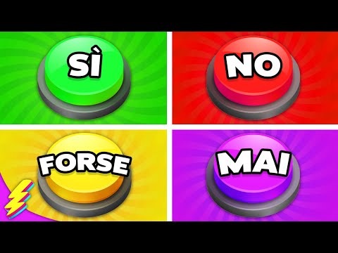 Scegli un Pulsante! SÌ o NO o FORSE o MAI | Quiz Genio