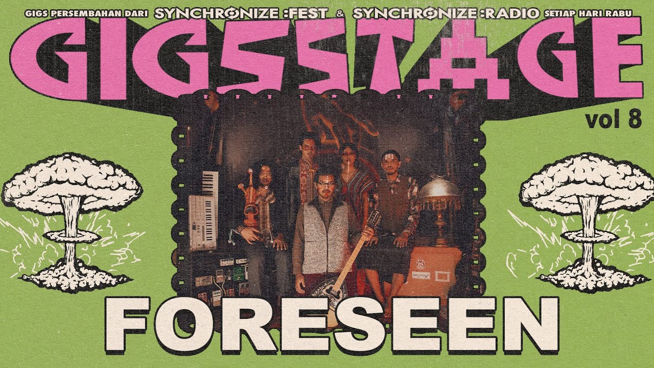 GIGS STAGE Vol.8: Foreseen (Live at Synchronize Radio)