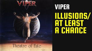 Viper - Illusions - 01 / At Least a Chance - 02 - Lyrics - Tradução pt-BR