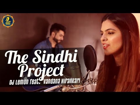The Sindhi Project | Alaye Jey Chamey Razi | DJ Lemon feat. Vandana Nirankari | Sindhi Songs 2019