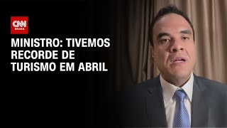 Vídeo: Tivemos recorde de turismo em abril no Brasil, afirma Feliciano à CNN | BASTIDORES CNN