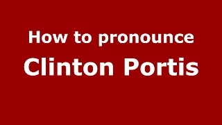How to pronounce Clinton Portis