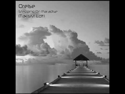Orelse   Stepping On ParadiseTakisM edit