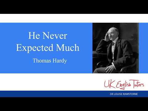 'He Never Expected Much' by Thomas Hardy,  Cambridge IGCSE poetry