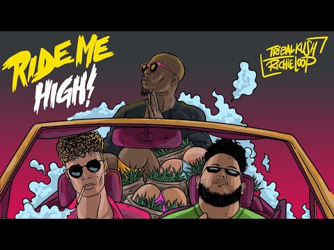 Tribal Kush & Richie Loop - Ride Me High