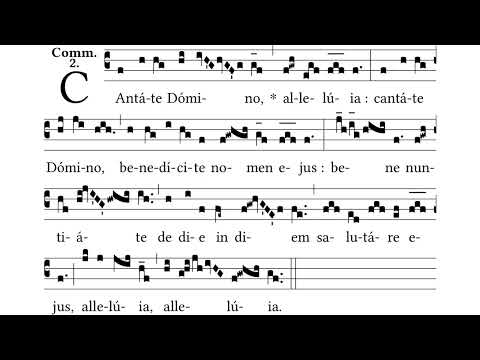 Cantate Domino - communion antiphon 5th Sunday post Pascha