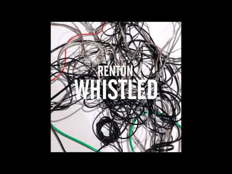 RENTON - Whistled