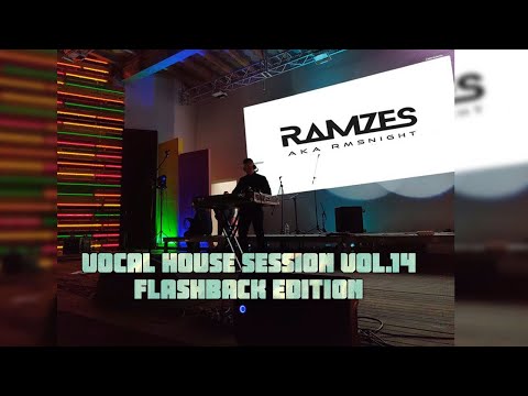 Dj Ramzes aka RMSNight & Mike H - Vocal House Session vol.14 Flashback Edition