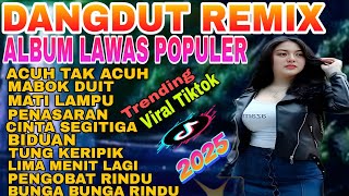 Download lagu DANGDUT REMIX ALBUM LAWAS TERPOPULER ‼️AUDIO JERNIH BASS JEDAG JEDUG mp3 Download lagu DANGDUT REMIX ALBUM LAWAS TERPOPULER ‼️AUDIO JERNIH BASS JEDAG JEDUG mp3