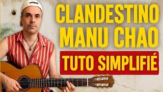 Apprendre Clandestino de Manu Chao y  la Guitare - Guide Complet + Tuto Simplifiy©