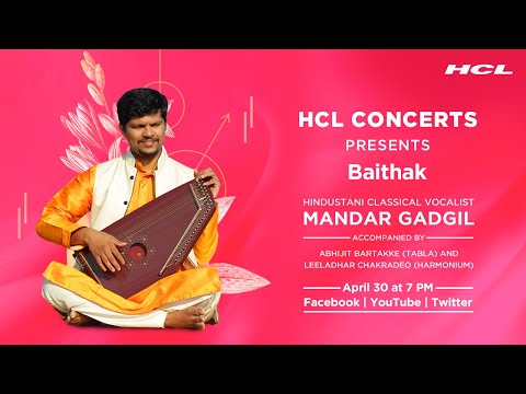 HCL Concerts presents Baithak Ep: 49 - Mandar Gadgil