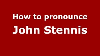 How to pronounce John Stennis