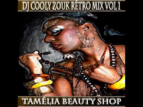 DJ COOLY - ZOUK RETRO MIX pour tameliabeautyshop.com