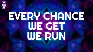 David Guetta, Alesso, Tegan &amp; Sara - Every Chance We Get We Run // Lyrics