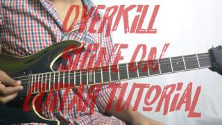 Overkill Shine On Guitar Tutorial
