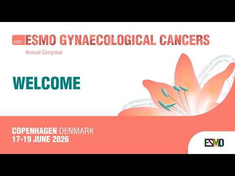 ESMO Gynaecological Cancers Congress 2026: Welcome