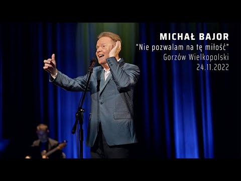 Michał Bajor - Nie Pozwalam Na Tę Miłość (koncert live) - Gorzów Wlkp 2022