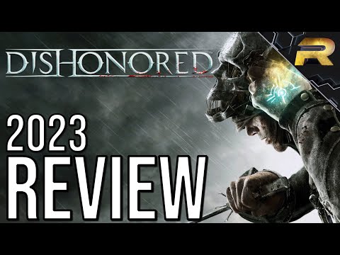Dishonored Review: Should You Buy in 2023?