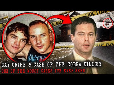 GAY Crime & Case of the Cobra Killer: One of The Worst Cases I’ve Ever Seen | True Crime Documentary