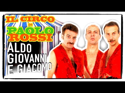 I bulgari Tiranos - Il Circo di Paolo Rossi | Aldo Giovanni e Giacomo