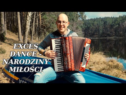 EXCES DANCE - NARODZINY MIŁOŚCI [NOWOŚĆ HIT DISCO POLO BIESIADA 2023]
