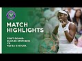 Sloane Stephens vs Petra Kvitova | First Round Highlights | Wimbledon 2021