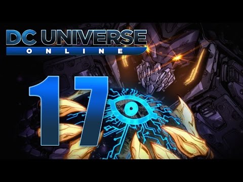 DC Universe Online: Walkthrough/Playthrough | Part 17 [Lex]