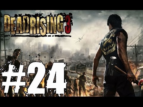 Dead Rising 3 Walkthrough Part 24 No Commentary Xbox One Gameplay Lets Play Review