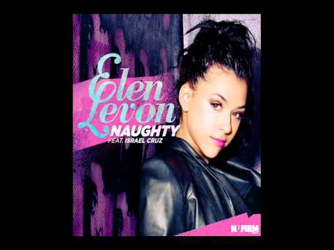 Elen Levon Feat. Israel Cruz - Naughty (Vandalism Pop Remix)